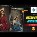 Retro Vintage Photo Editing | Viral Google Gemini AI Prompts 2025