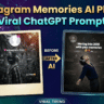 Epic Instagram Memories AI Photo Viral ChatGPT Prompt Photo Editing (2026 Guide)